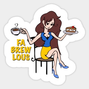 Fabrewlous Sticker